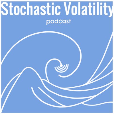 随机波动 StochasticVolatility播客封面